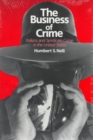 The Business of Crime : Italians and Syndicate Crime in the United States - Book