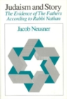 Judaism and Story : The Evidence of The Fathers According to Rabbi Nathan - Book