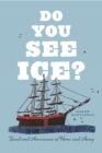 Do You See Ice? : Inuit and Americans at Home and Away - Book