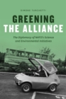 Greening the Alliance : The Diplomacy of NATO's Science and Environmental Initiatives - eBook
