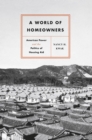 A World of Homeowners : American Power and the Politics of Housing Aid - Book