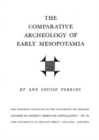 The Comparative Archaeology of Early Mesopotamia - Book