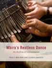 Mbira's Restless Dance : An Archive of Improvisation - eBook