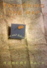 Fathering the Map : New and Selected Later Poems - Book
