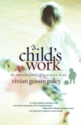 A Child`s Work - The Importance of Fantasy Play - Book