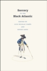 Sorcery in the Black Atlantic - Book