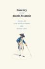 Sorcery in the Black Atlantic - eBook