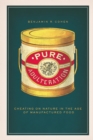 Pure Adulteration : Cheating on Nature in the Age of Manufactured Food - eBook
