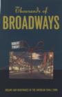 Thousands of Broadways : Dreams and Nightmares of the American Small Town - eBook