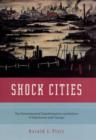 Shock Cities : The Environmental Transformation and Reform of Manchester and Chicago - Book