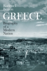 Greece : Biography of a Modern Nation - Book