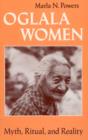 Oglala Women : Myth, Ritual, and Reality - eBook