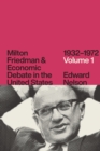 Milton Friedman and Economic Debate in the United States, 1932-1972, Volume 1 - eBook