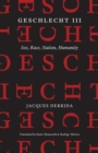 Geschlecht III : Sex, Race, Nation, Humanity - eBook