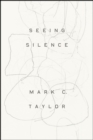 Seeing Silence - Book
