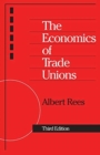 The Economics of Trade Unions - Book