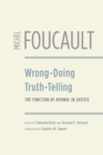 Wrong-Doing, Truth-Telling : The Function of Avowal in Justice - Book