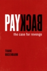 Payback : The Case for Revenge - Book