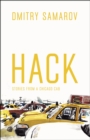 Hack : Stories from a Chicago Cab - Book