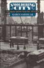 Smoldering City : Chicagoans and the Great Fire, 1871-1874 - Book