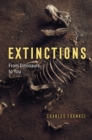 Extinctions : From Dinosaurs to You - eBook
