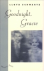 Goodnight, Gracie - Book