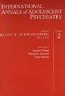 International Annals of Adolescent Psychiatry : Psychosis and Psychotic Functioning v. 2 - Book