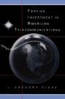 Foreign Investment in American Telecommunications - eBook