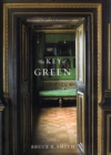 The Key of Green : Passion and Perception in Renaissance Culture - Book