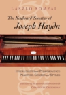 The Keyboard Sonatas of Joseph Haydn : Instruments and Performance Practice, Genres and Styles - Book