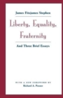 Liberty, Equality, Fraternity : And Three Brief Essays - Book