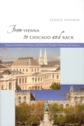 From Vienna to Chicago and Back : Essays on Intellectual History and Political Thought in Europe and America - Book