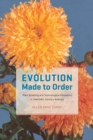 Evolution Made to Order : Plant Breeding and Technological Innovation in Twentieth-Century America - Book