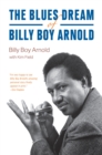 The Blues Dream of Billy Boy Arnold - eBook