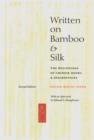 Written on Bamboo and Silk : The Beginnings of Chinese Books and Inscriptions, Second Edition - Book