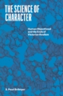 The Science of Character : Human Objecthood and the Ends of Victorian Realism - Book