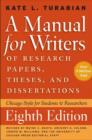 A Manual for Writers of Research Papers, Theses, and Dissertations : Chicago Style for Students and Researchers - Book