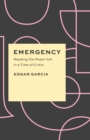 Emergency : Reading the Popol Vuh in a Time of Crisis - Book