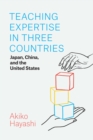 Teaching Expertise in Three Countries : Japan, China, and the United States - eBook