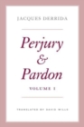 Perjury and Pardon, Volume I : Volume 1 - Book