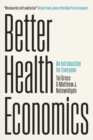 Better Health Economics : An Introduction for Everyone - eBook