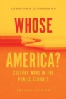 Whose America? : Culture Wars in the Public Schools - Book