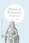 Rhetorical Renaissance : The Mistress Art and Her Masterworks - Book