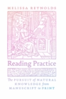 Reading Practice : The Pursuit of Natural Knowledge from Manuscript to Print - eBook