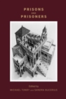 Crime and Justice, Volume 51 : Prisons and Prisoners Volume 51 - Book