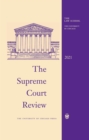 The Supreme Court Review, 2021 : Volume 2021 - Book