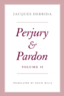 Perjury and Pardon, Volume II - Book