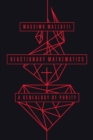 Reactionary Mathematics : A Genealogy of Purity - eBook