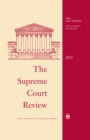 The Supreme Court Review, 2022 - eBook