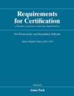 Requirements for Certification of Teachers, Counselors, Librarians, Administrators for Elementary and Secondary Schools, Eighty-Eighth Edition, 2023-2024 - Book